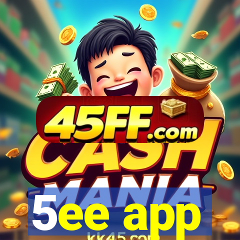5ee app